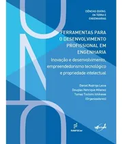 Comprar Ferramentas Para O Desenvolvimento Profissional Em Engenharia: Inovação E Desenvolvimento, Empreendedorismo Tecnológico