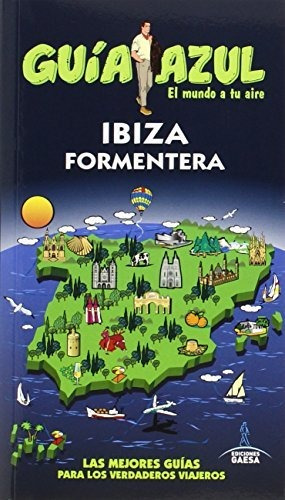 Libro Ibiza Y Formentera Guias Azules 2015  De Guias Azules