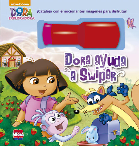 Libro Dora Ayuda A Swiper. Dora La Exploradora / Pd. Lku