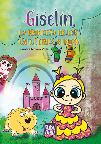 Libro Giselin, La Princesa De Los Calcetines Sucios - Nov...