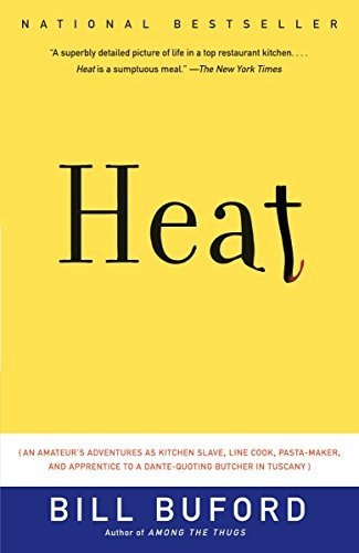 Book : Heat An Amateurs Adventures As Kitchen Slave, Line..