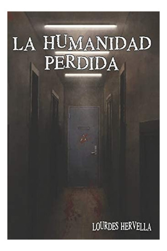 Libro: La Humanidad Perdida: Editorial Alvi Books (proyecto