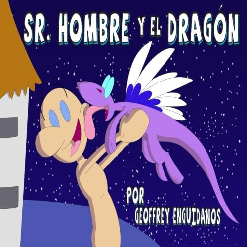 Libro Sr. Hombre Y El Dragon (spanish Edition)