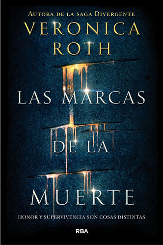 Libro Las Marcas De La Muerte - Roth, Veronica