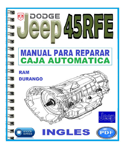 Manual De Taller Reparación Caja Automática 45rfe Dodge Ram