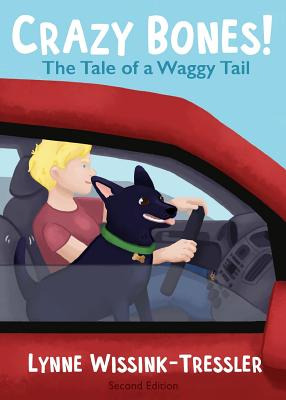 Libro Crazy Bones: The Tale Of A Waggy Tail - Wissink-tre...