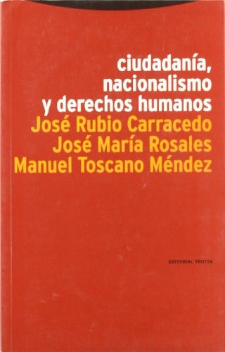 Ciudadania, Nacionalismo Y Derechos Humanos - Aa. Vv