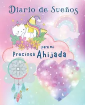 Comprar Diario De Suenos: Cuaderno Y Diario Para Registrar Las Inter
