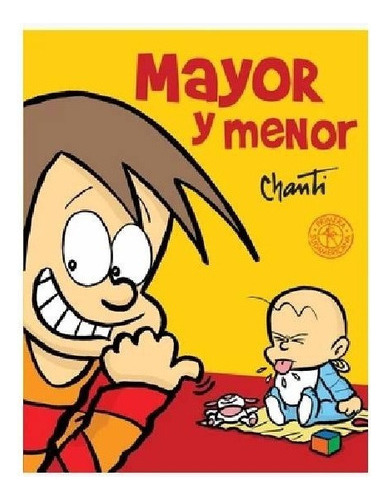 Mayor Y Menor 1 -, De Chanti. Editorial Sudamericana, Tapa 