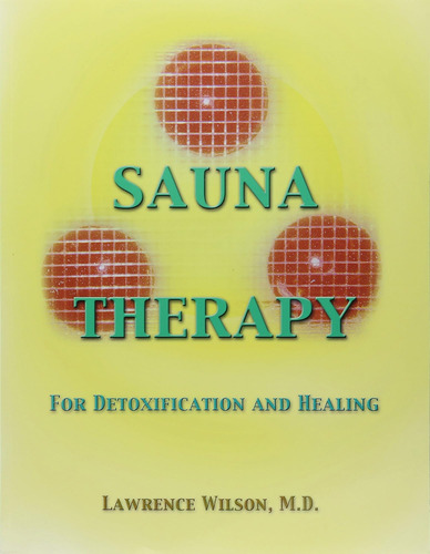 Libro Terapia De Sauna Para La Desintoxicación Y La Curación