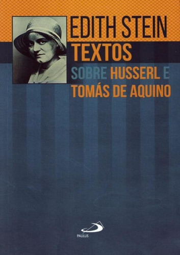 Textos Sobre Husserl E Tomas De Aquino