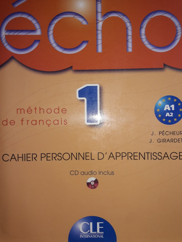 Echo 1 Cahier Personnel D´apprentissage + Corriges + Cd 