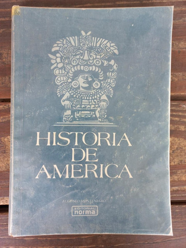 Historia De América - Editorial Norma - Augusto Montenegro