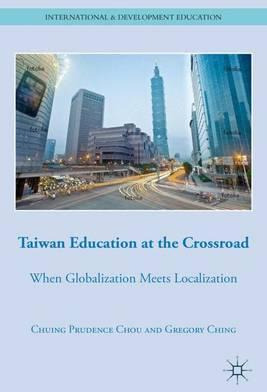 Libro Taiwan Education At The Crossroad : When Globalizat...