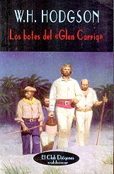 Los Botes Del  Glen Carrig  - W. H. Hodgson