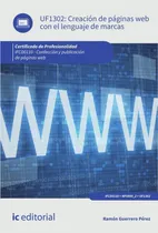Comprar Creación De Páginas Web Con El Lenguaje De Marcas. Ifcd01...