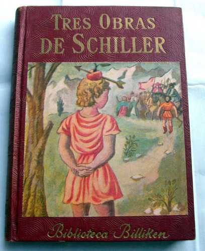 Tres Obras De Schiller Ed 1949 Biblioteca Billiken Atlantida