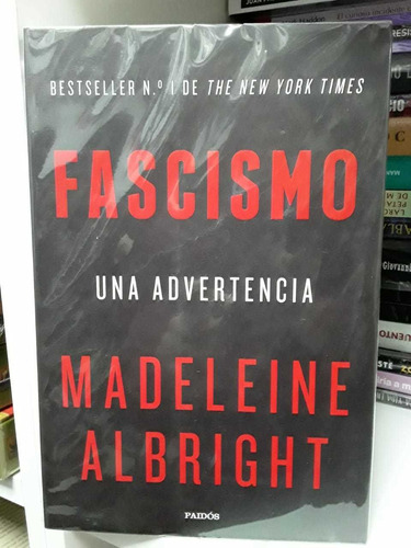 Libro Fascismo Una Advertencia - Madeleine Albright