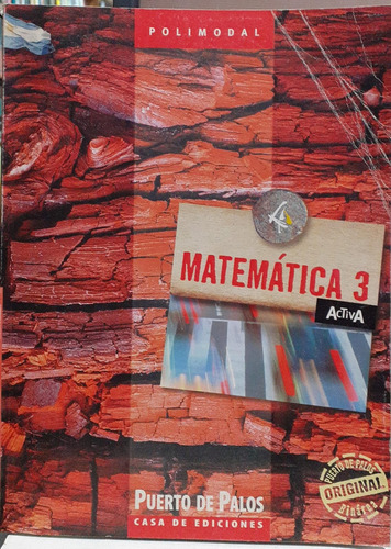 Matematica 3 Polimodal, De Vv.aa. Activa, Vol. 1. Editorial Puerto De Palos, Tapa Blanda,