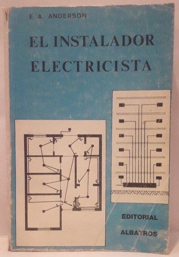 El Instalador Electricista - E. A. Anderson