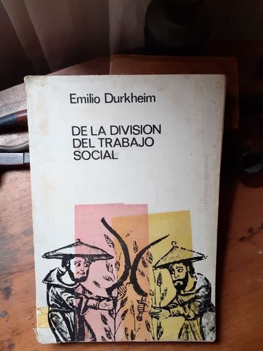 Durkheim // De La División Del Trabajo Social