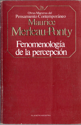 Fenomenologia De La Percepcion - Merleau-ponty Maurice (x)