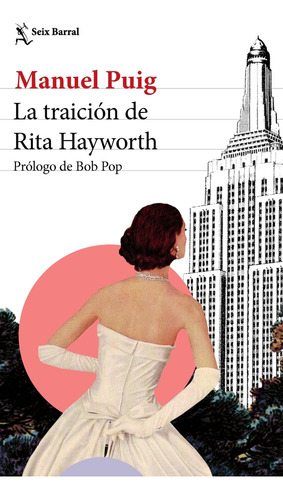 La Traición De Rita Hayworth - Manuel Puig
