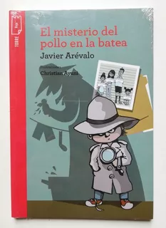 El Misterio Del Pollo En La Batea - Javier Arévalo