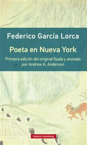 Poeta En Nueva York- Rustica: Primera Edicion Del Original C