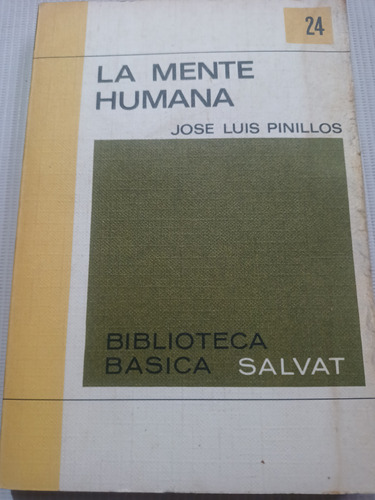 La Mente Humana José Luis Pinillos Salvat