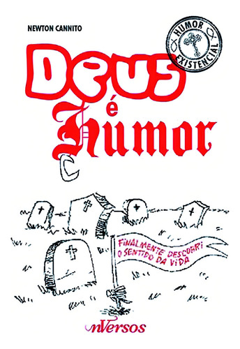 Deus É Humor, De Newton Cannito. Editora Nversos, Capa Mole Em Português