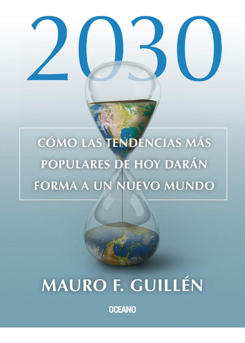 2030. Como Las Tendencias Mas Populares - Guillen Mauro