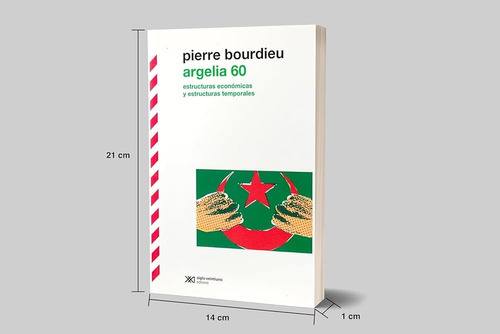 Argelia 60 - Bourdieu Pierre - Libro Siglo Xxi