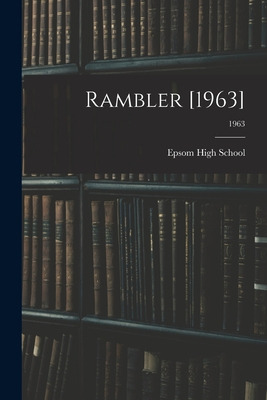 Libro Rambler [1963]; 1963 - Epsom High School (henderson...