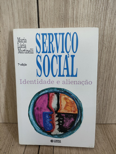 Serviço Social: Identidade E Alienação