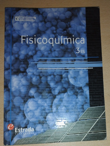 Fisicoquímica 3 Es Estrada Confluencias Excelente