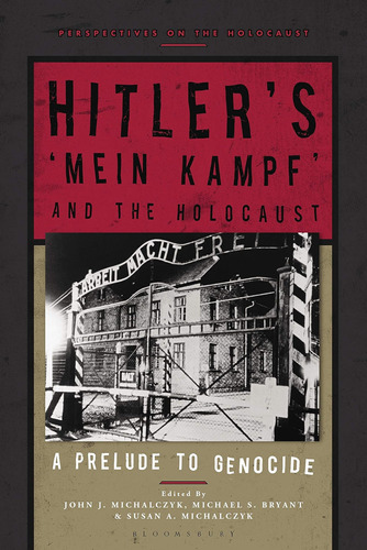 Libro: Hitlers Mein Kampf And The Holocaust: A Prelude To