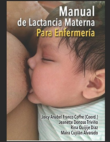 Libro : Manual De Lactancia Materna Para Enfermeria (1)  . 