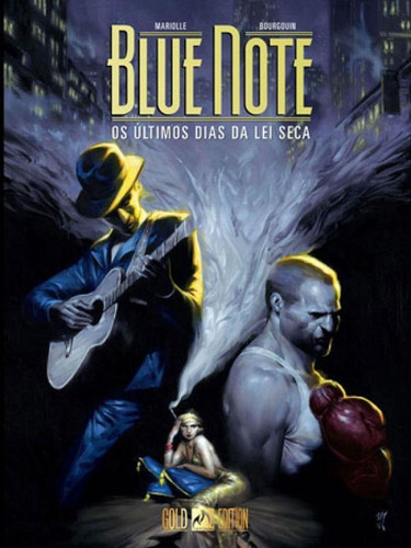 Blue Note: Os Últimos Dias Da Lei Seca, De Bourgouin, Mikael. Editora Mythos, Capa Mole, Edição 1ª Edição - 2018 Em Português