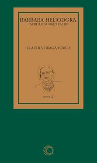 Libro Barbara Heliodora Escritos Sobre Teatro De Braga Claud