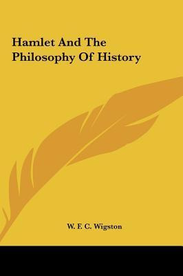 Libro Hamlet And The Philosophy Of History - W F C Wigston