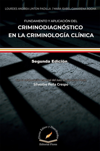 Fundamento Y Aplicación Del Criminodiagnóstico En La Crimino