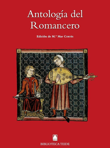 Libro Biblioteca Teide 061 - Antologã­a Del Romancero