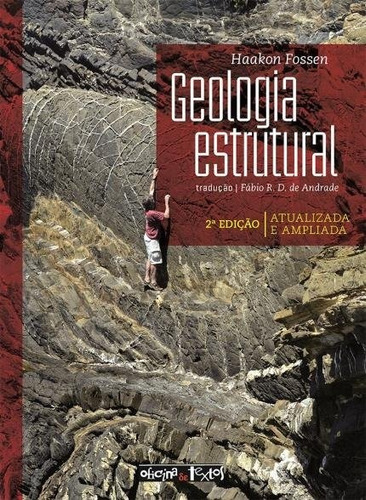 Geologia Estrutural - Atualizada E Ampliada - - 2018