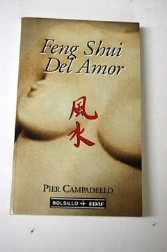 Feng Shui Del Amor (bolsillo Edaf) - Campadello Pier (papel)