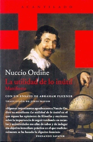 La Utilidad De Lo Inútil - Nuccio Ordine