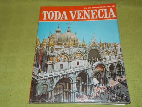 Toda Venecia - Eugenio Pucci - En 205 Fotocolor Kodak