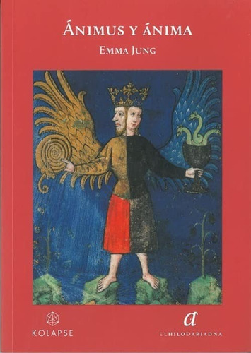 Animus Y Ánima, De Jung, Emma. Editorial El Hilo De Ariadna, Tapa Blanda En Español, 2022