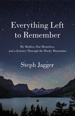 Libro Everything Left To Remember: My Mother, Our Memorie...