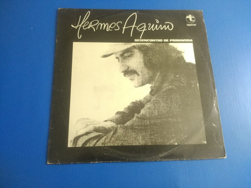Lp Hermes Aquino - Desencontro De Primavera (exclente) (Usado)